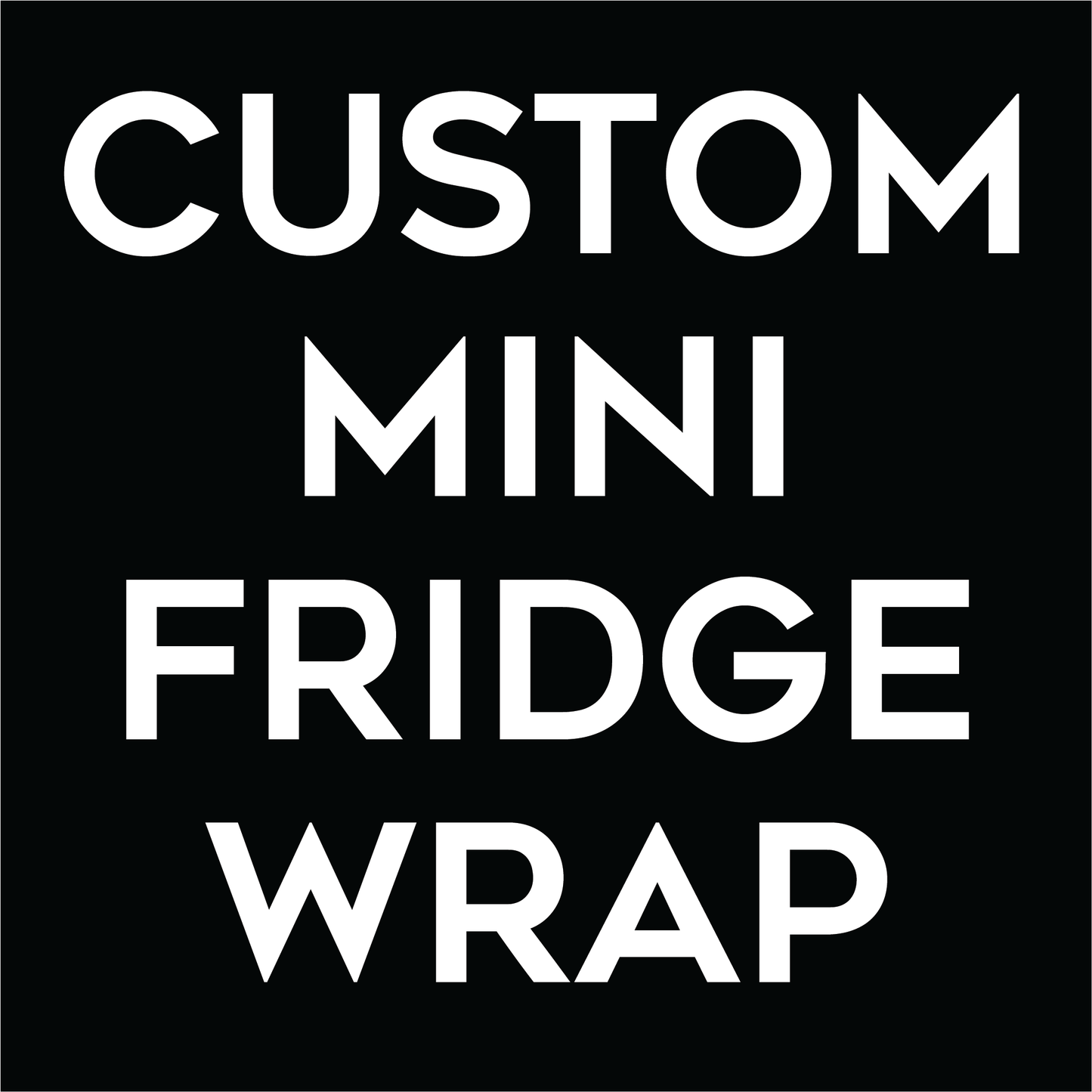 Custom Order Fridge Wrap